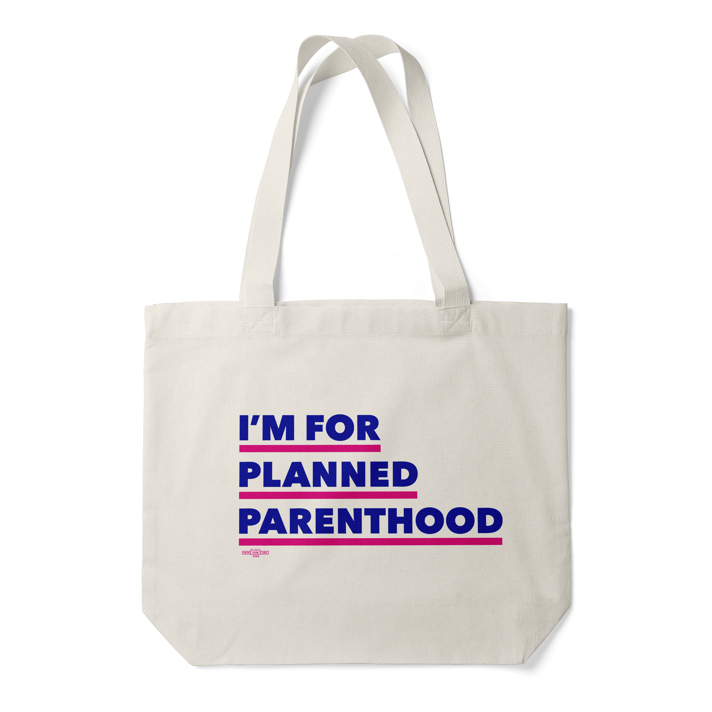 I'm For Planned Parenthood Tote